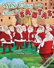 Mrs. Claus And The School For Santas