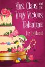 Mrs. Claus And The Very Vicious Valentine - Preview