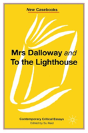 "MRS. DALLOWAY" AND "TO THE LIGHTHOUSE" - Preview