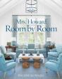 Mrs. Howard, Room By Room - Preview