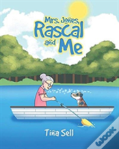 Mrs. Jones, Rascal And Me
