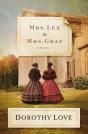 Mrs. Lee And Mrs. Gray - Preview