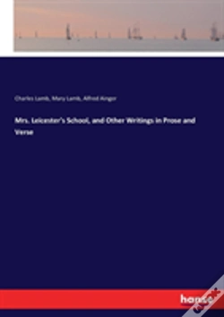 Capa do artigo Mrs. Leicester'S School, And Other Writings In Prose And Verse