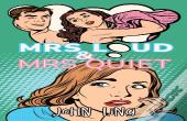 Mrs Loud And Mrs Quiet