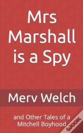 Mrs Marshall Is A Spy