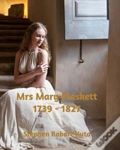 Mrs Mary Plaskett (1739 - 1827)