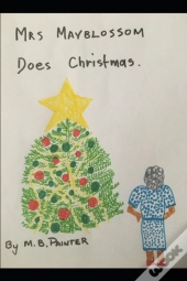Mrs Mayblossom Does Christmas