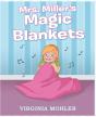 Mrs. Miller'S Magic Blankets - Preview