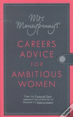 Capa do artigo Mrs Moneypenny'S Careers Advice For Ambitious Wome