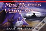 Mrs. Morris And The Vampire