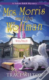 Mrs. Morris And The Wolfman