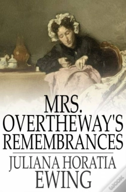 Capa do artigo Mrs. Overtheway'S Remembrances