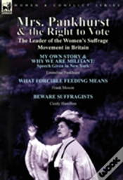 Capa do artigo Mrs. Pankhurst & The Right To Vote
