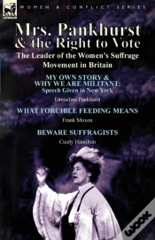 Capa do artigo Mrs. Pankhurst & The Right To Vote