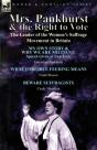 Mrs. Pankhurst & The Right To Vote - Preview