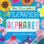 Mrs. Peanuckle'S Flower Alphabet