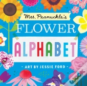 Mrs. Peanuckle'S Flower Alphabet