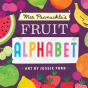 Mrs. Peanuckle'S Fruit Alphabet - Preview