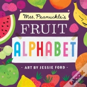 Mrs. Peanuckle'S Fruit Alphabet