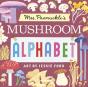 Mrs. Peanuckle'S Mushroom Alphabet - Preview