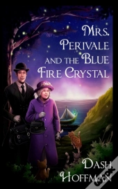 Mrs. Perivale And The Blue Fire Crystal