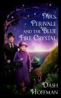 Mrs. Perivale And The Blue Fire Crystal - Preview