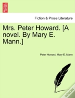 Capa do artigo Mrs. Peter Howard. (A Novel. By Mary E.