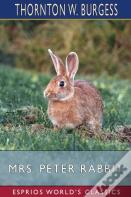 Mrs. Peter Rabbit (Esprios Classics)