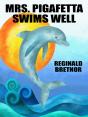 Mrs. Pigafetta Swims Well - Preview