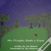 Mrs Pringles Needs A Nurse