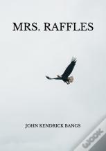 Mrs. Raffles