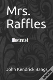 Capa do artigo Mrs. Raffles Illustrated