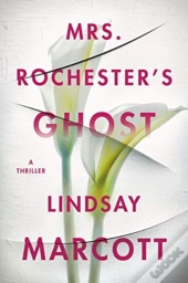 Mrs. Rochester'S Ghost