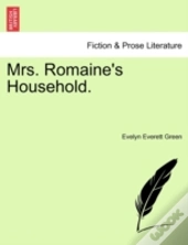 Mrs. Romaine'S Household.