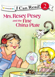 Mrs. Rosey Posey And The Fine China Plate