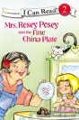 Mrs. Rosey Posey And The Fine China Plate - Preview