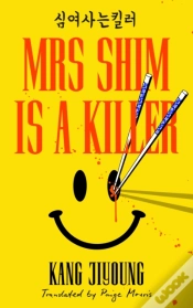 Capa do artigo Mrs Shim Is A Killer