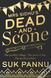 Mrs Sidhu'S 'Dead And Scone'