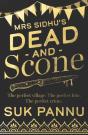 Mrs Sidhu'S 'Dead And Scone' - Preview