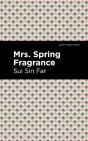 Mrs. Spring Fragrance - Preview