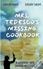 Mrs. Tedesco'S Missing Cookbook