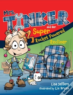 Capa do artigo Mrs. Tinker And Her Super Rocket Powered Recliner