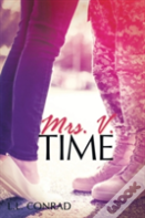 Mrs. V. Time