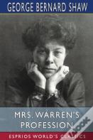 Mrs. Warren'S Profession (Esprios Classics)