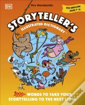 Mrs Wordsmith Storytellerâ€™S Illustrated Dictionary Ages 7â€“11 (Key Stage 2)