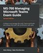 Ms-700 Managing Microsoft Teams Exam Guide - Preview