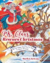 Ms. Claus Rescues Christmas