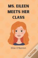 Ms. Eileen Meets Her Class