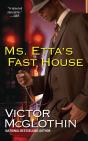 Ms. Etta'S Fast House - Preview