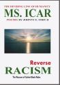 Ms. Icar, Reverse Racism - Preview